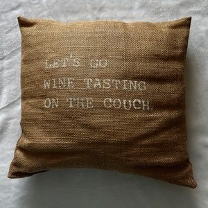 Burlap Throw Pillow "Let's Go Wine Tasting On The Couch.”